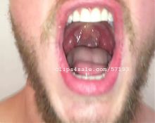 Mouth Fetish - Maxwell's Mouth Video 2